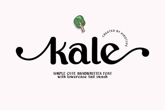 Kale Font: The Sweet & Cute Handwritten Typeface for Your Projects