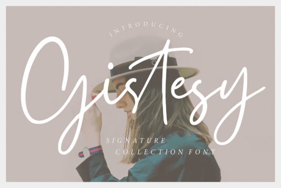 The Sweet Handwritten Style of the Gistesy Font