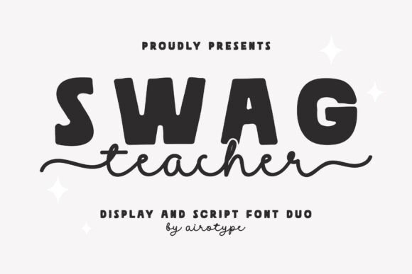 Unleashing Festive Energy with the Swag Teacher Font Duo